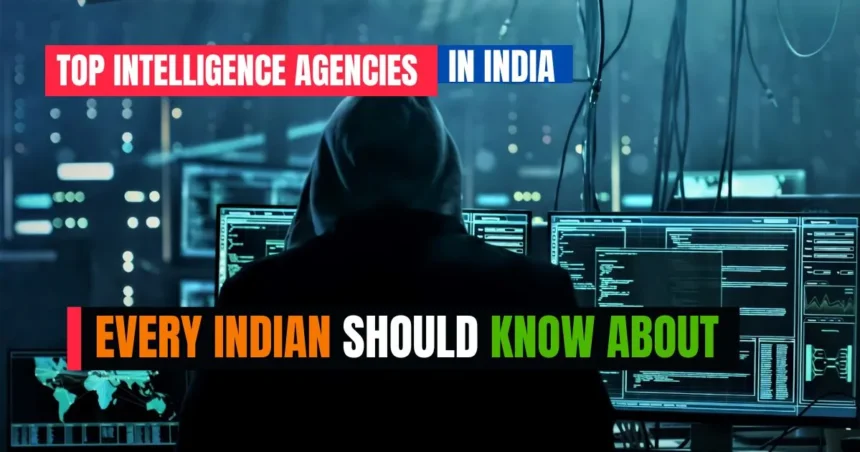 Top 8 intelligence agencies in India