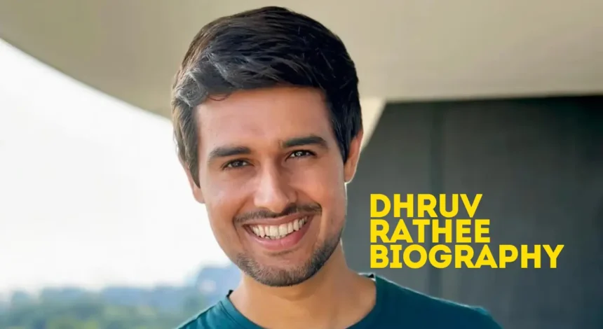 dhruv rathee biography