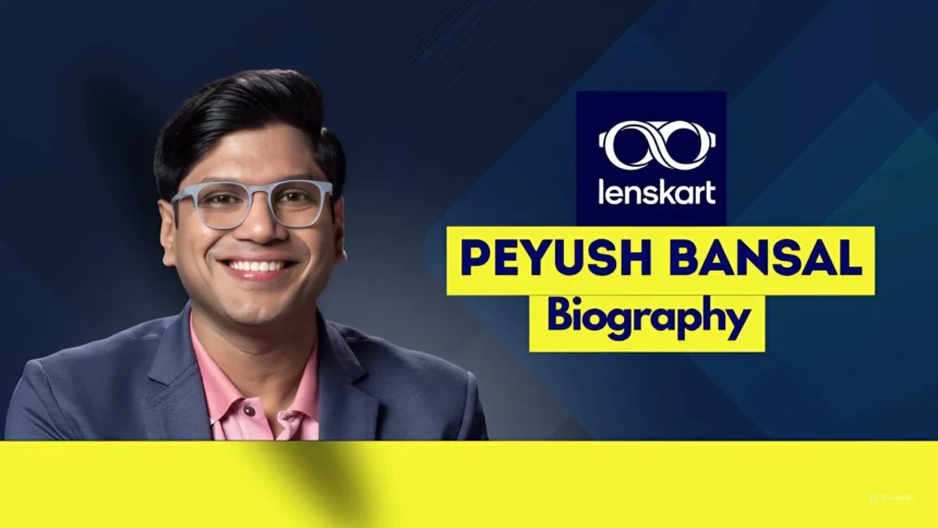 Peyush Bansal Biography