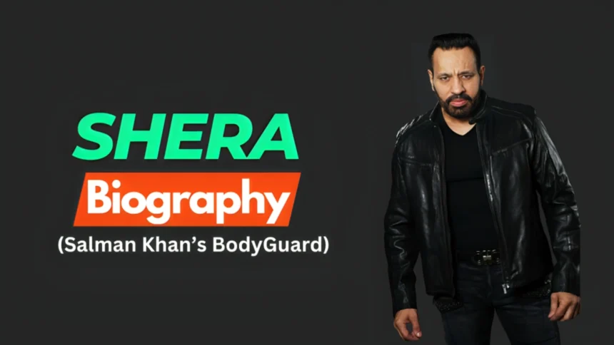 Shera Biography: Age,Height,Family,Wife,Son,Salary,Business