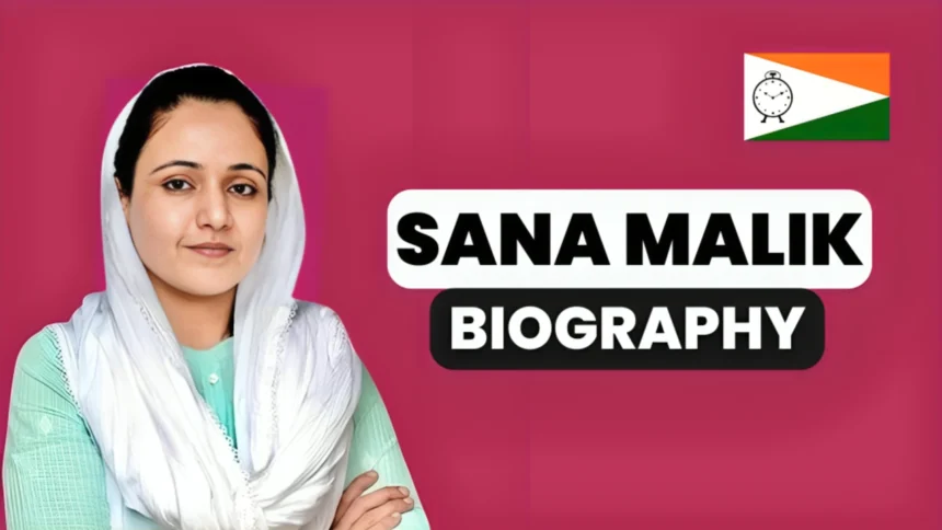 Sana Malik Biography