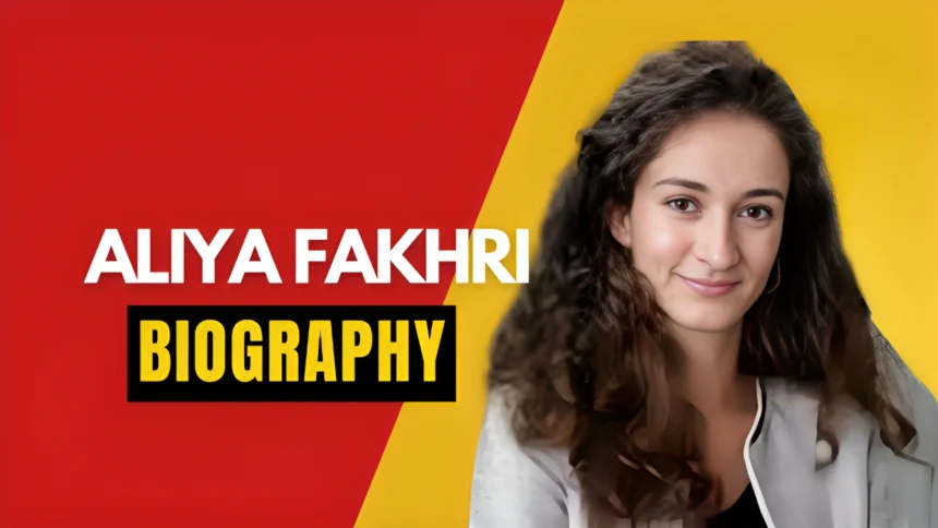 Aliya Fakhri Biography: Age,Family,Relationship,Crime,Wiki