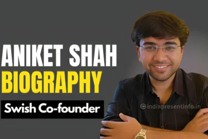 Aniket Shah Biography