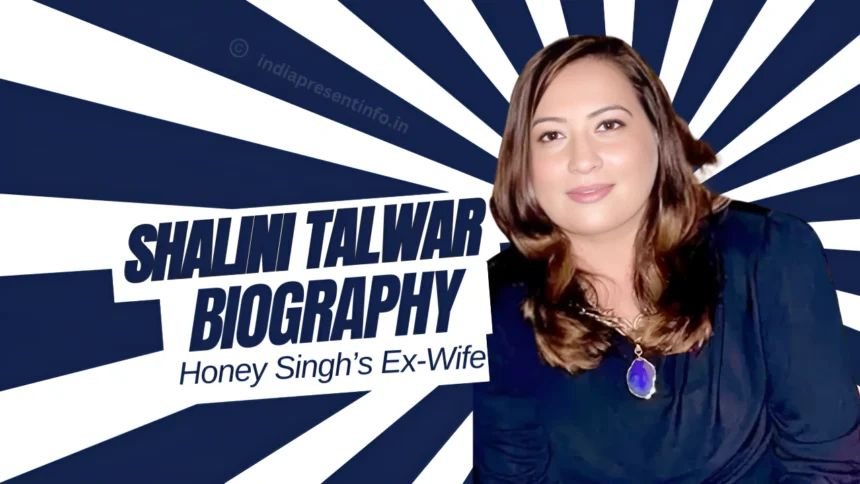 Shalini Talwar Biography wikipedia