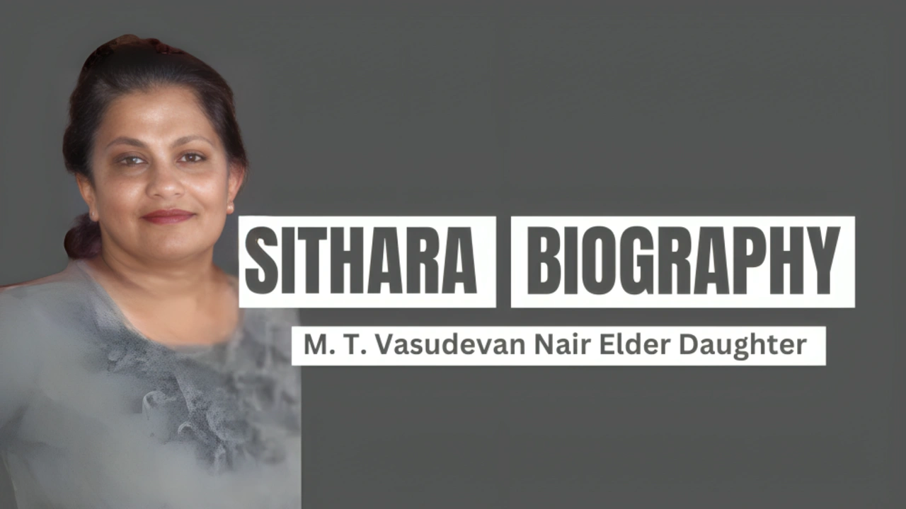 Sithara Vasudevan Nair Biography: Family,Husband,Career,Wiki