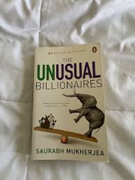 The Unusual billionaires by Saurabh Mukherjea