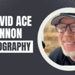 David Ace Cannon Biography